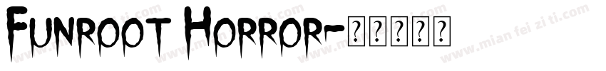 Funroot Horror字体转换